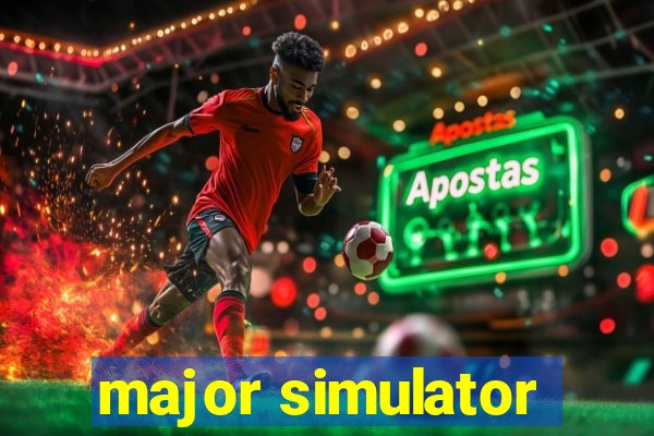 major simulator